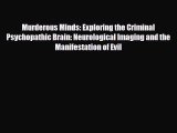 Download ‪Murderous Minds: Exploring the Criminal Psychopathic Brain: Neurological Imaging