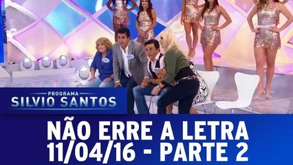 Não Erre a Letra - 10.04.16 - Parte 2