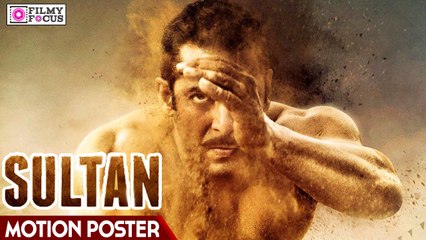 Salman Khan's Sultan Movie Motion Poster - Filmyfocus.com