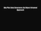 Download Ada Plus Data Structures: An Object Oriented Approach PDF Free