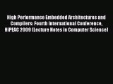 Read High Performance Embedded Architectures and Compilers: Fourth International Conference