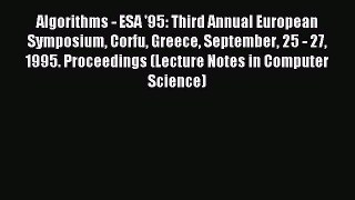 Download Algorithms - ESA '95: Third Annual European Symposium Corfu Greece September 25 -