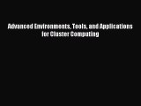 Read Advanced Environments Tools and Applications for Cluster Computing Ebook Free