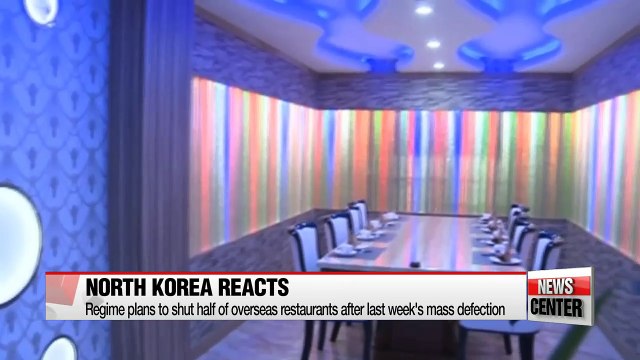 N. Korea to respond to mass defection by closing down overseas restaurants