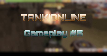 Tanki Online Gameplay #5 (Stadium CTF)