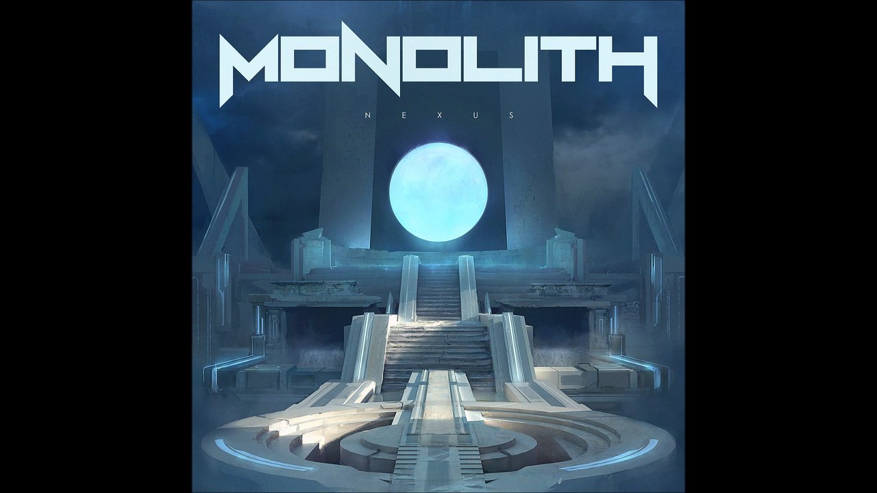 Monolith - Nexus