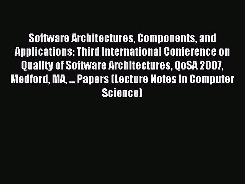 Read Software Architectures Components and Applications: Third International Conference on