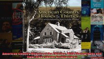 Read  American Country Houses of the Thirties With Photographs and Floor Plans Dover  Full EBook
