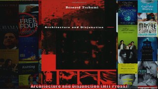 Read  Architecture and Disjunction MIT Press  Full EBook