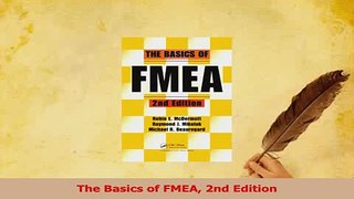 Read  The Basics of FMEA 2nd Edition Ebook Free
