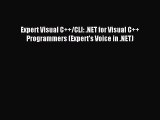 Read Expert Visual C  /CLI: .NET for Visual C   Programmers (Expert's Voice in .NET) Ebook