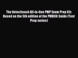 Read The Velociteach All-In-One PMP Exam Prep Kit: Based on the 5th edition of the PMBOK Guide