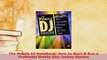 Download  The Mobile DJ Handbook How to Start  Run a Profitable Mobile Disc Jockey Service Ebook Online