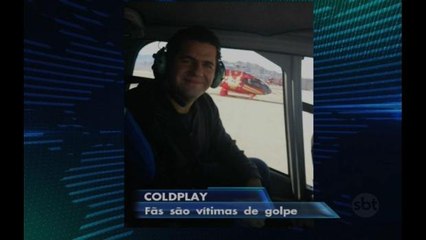 Golpistas enganam fãs do Coldplay que tentaram comprar ingresso pela internet