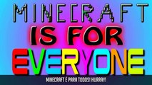 Minecraft is For Everyone - Legendado PT-BR