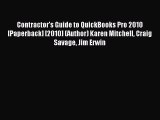 Download Contractor's Guide to QuickBooks Pro 2010 [Paperback] [2010] (Author) Karen Mitchell