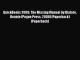 Read QuickBooks 2009: The Missing Manual by Biafore Bonnie [Pogue Press 2008] (Paperback) [Paperback]