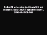 Read Student CD for Learning QuickBooks 2010 and QuickBooks 2010 Software by Brunsdon Terri