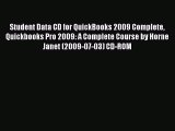 Download Student Data CD for QuickBooks 2009 Complete Quickbooks Pro 2009: A Complete Course