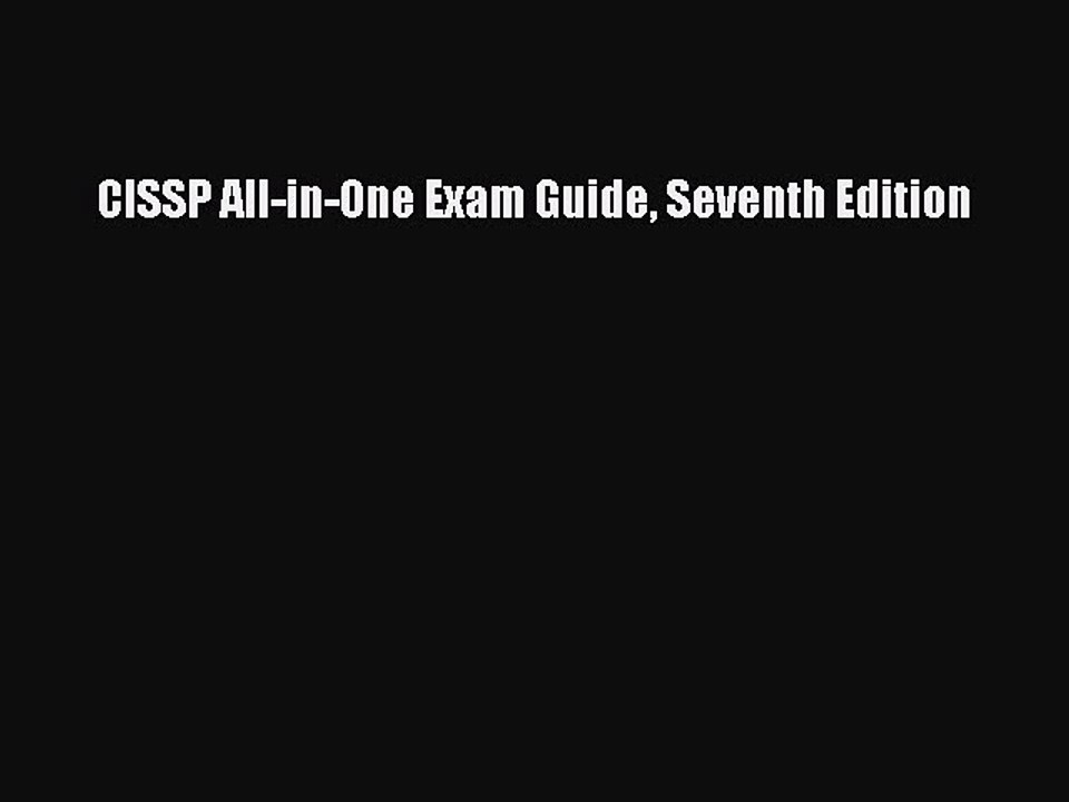 Read CISSP All-in-One Exam Guide Seventh Edition Ebook Free