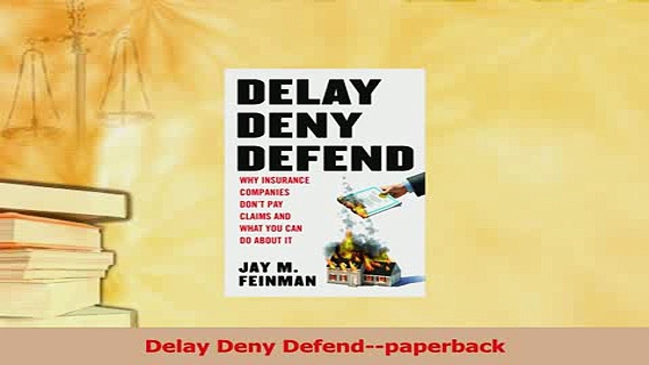 Read  Delay Deny Defendpaperback Ebook Free