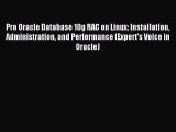 Read Pro Oracle Database 10g RAC on Linux: Installation Administration and Performance (Expert's