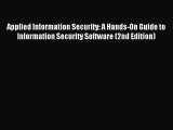 Read Applied Information Security: A Hands-On Guide to Information Security Software (2nd Edition)