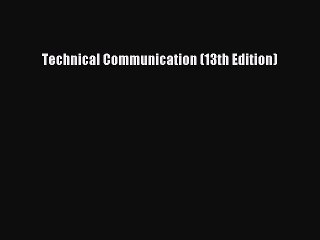 PDF Technical Communication (13th Edition) Free Books