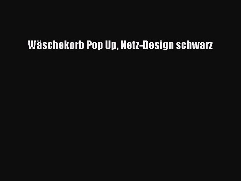 BESTE PRODUKT Zum Kaufen W?schekorb Pop Up Netz-Design schwarz