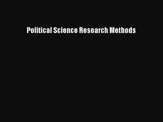 PDF Political Science Research Methods  EBook