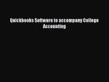 Read Quickbooks Software to accompany College Accounting Ebook Free