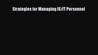 Read Strategies for Managing IS/IT Personnel Ebook Free