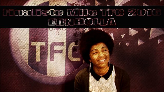 Ernholla - Finaliste Mademoiselle TFC 2016