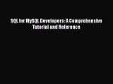 Download SQL for MySQL Developers: A Comprehensive Tutorial and Reference PDF Free