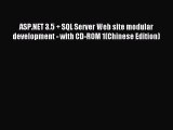 Read ASP.NET 3.5 + SQL Server Web site modular development - with CD-ROM 1(Chinese Edition)