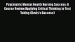 [Read book] Psychiatric Mental Health Nursing Success: A Course Review Applying Critical Thinking