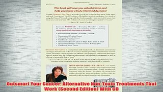 Free   Outsmart Your Cancer Alternative NonToxic Treatments That Work Second Edition With CD Read Download