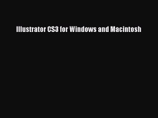 Read Illustrator CS3 for Windows and Macintosh PDF Free
