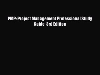 [Read book] PMP: Project Management Professional Study Guide 3rd Edition [Download] Online