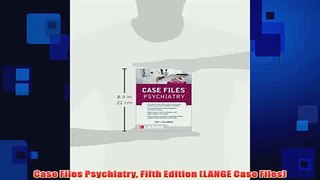 Free   Case Files Psychiatry Fifth Edition LANGE Case Files Read Download