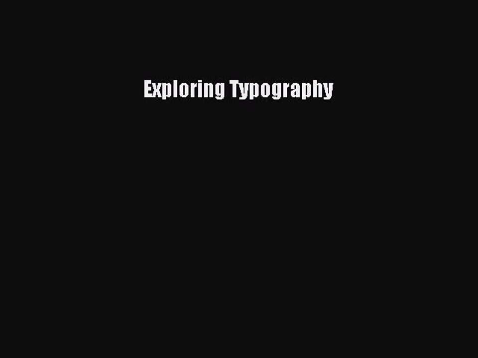 Download Exploring Typography PDF Free