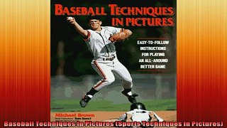 READ book  Baseball Techniques in Pictures Sports Techniques in Pictures  FREE BOOOK ONLINE