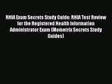 [Read book] RHIA Exam Secrets Study Guide: RHIA Test Review for the Registered Health Information