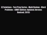 [Read book] EZ Solutions - Test Prep Series - Math Review - Word Problems - GMAT (Edition: