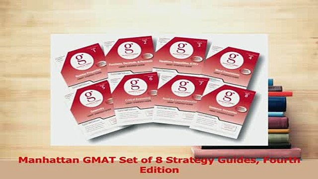 Read Manhattan GMAT Set of 8 Strategy Guides Fourth Edition Ebook Free