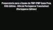 [Read book] Preparatorio para o Exame de PMP (PMP Exam Prep Fifth Edition - Official Portuguese