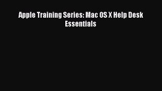 Read Apple Training Series: Mac OS X Help Desk Essentials Ebook Free