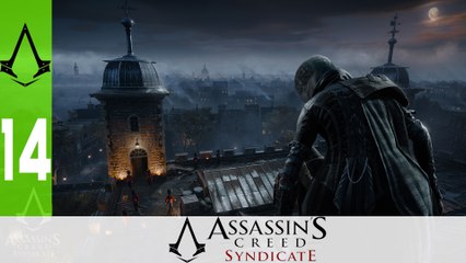 Assassin's Creed Syndicate - Ep 14 - Skipper le Boss - Let's Play FR ᴴᴰ