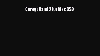 Read GarageBand 2 for Mac OS X Ebook Free