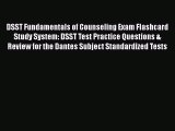 [Read book] DSST Fundamentals of Counseling Exam Flashcard Study System: DSST Test Practice